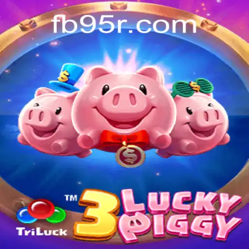 Discover 3LUCKYPIGGY: The Leading Game on 95R.COM Platform-Oficial Slots Brasil #1