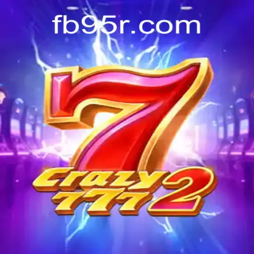 Dive into the World of Crazy7772 on the 95R.COM Platform: Official Slots Brasil #1