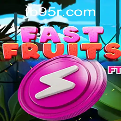 Exploring FastFruits: A Unique Gaming Experience on 95R.COM Platform