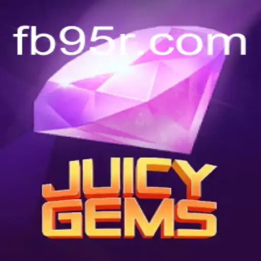 Experience the Thrill of JuicyGems on the 95R.COM Platform - Oficial Slots Brasil #1