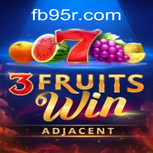 Exploring the Thrilling World of 3FruitsWin on 95R.COM: Oficial Slots Brasil #1